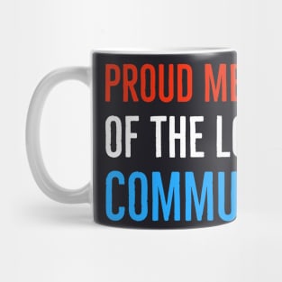 Proud Member Of The LGBFJB Community Mug